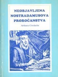 Knjiga u ponudi Neobjavljena Nostradamusova proročanstva