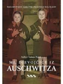 Knjiga u ponudi Mi, djevojčice iz Auschwitza