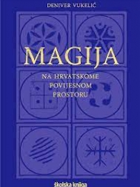 Knjiga u ponudi Magija na hrvatskom povijesnom prostoru