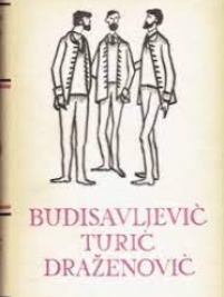 Knjiga u ponudi Pet stoljeća hrvatske književnosti: Bude Budisavljević, Jure Turić, Josip Draženović