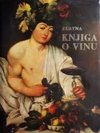 Knjiga u ponudi Zlatna knjiga o vinu