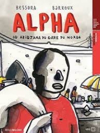 Knjiga u ponudi Alpha od Abidjana do Gare du Norda (strip)