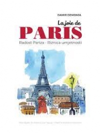 Knjiga u ponudi La joie de Paris, Radost Pariza – Riznica umjetnosti