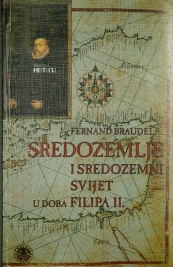 Knjiga u ponudi Sredozemlje i sredozemni svijet u doba Filipa II.