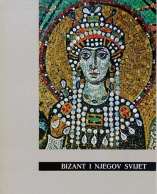 Knjiga u ponudi Bizant i njegov svijet