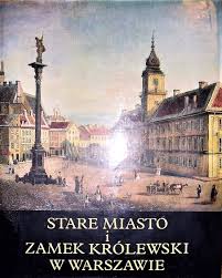 Knjiga u ponudi Stare miasto i zamek Krolewski w Warszawie