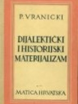 Knjiga u ponudi Dijalektički i historijski materijalizam