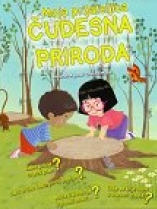 Knjiga u ponudi Moja prijateljica čudesna priroda