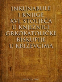 Knjiga u ponudi Inkunabule i knjige 16. stoljeća u knjižnici Grkokatoličke biskupije u