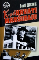 Knjiga u ponudi Kad Hrvati marširaju