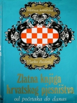 Knjiga u ponudi Zlatna knjiga hrvatskog pjesništva od početaka do danas