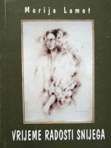 Knjiga u ponudi Vrijeme radosti snijega