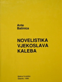 Knjiga u ponudi Novelistika Vjekoslava Kaleba