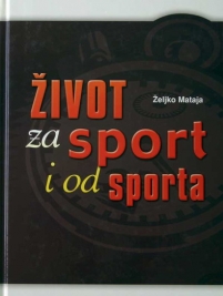 Knjiga u ponudi Život za sport i od sporta