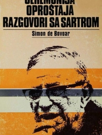 Knjiga u ponudi Ceremonija oproštaja;Razgovori sa Sartro