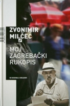 Knjiga u ponudi Moj zagrebački rukopis