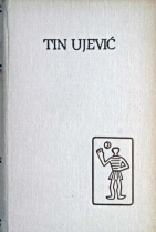 Knjiga u ponudi Pet stoljeća hrvatske književnosti: TIN UJEVIĆ 1,2