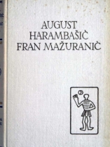 Knjiga u ponudi Pet stoljeća hrvatske književnosti: August Harambašić, Fran Mažuranić