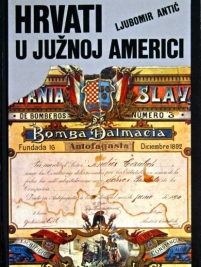 Knjiga u ponudi Hrvati u Južnoj Americi do godine 1914.