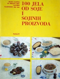 Knjiga u ponudi 100 jela od soje i sojinih proizvoda