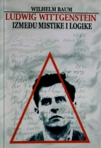 Knjiga u ponudi Ludwig Wittgenstein između mistike i logike