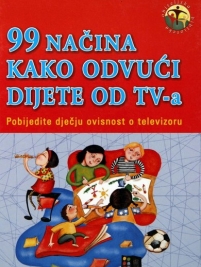 Knjiga u ponudi Devedeset devet načina kako odvući dijete od televizije