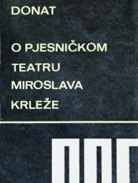 Knjiga u ponudi O pjesničkom teatru Miroslava Krleže