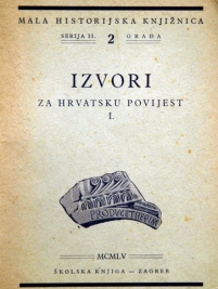 Knjiga u ponudi Izvori za hrvatsku povijest 1.