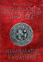 Knjiga u ponudi Numizmatika na povijesnom tlu Hrvatske - Numismatik Auf Dem Historichen Boden Kroatiens