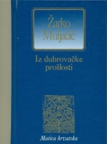 Knjiga u ponudi Iz dubrovačke prošlosti