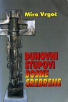 Knjiga u ponudi Duhovni stupovi Bosne Srebrene