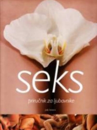 Knjiga u ponudi Seks - priručnik za ljubavnike