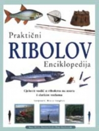 Knjiga u ponudi Praktični ribolov - Enciklopedija