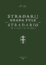 Knjiga u ponudi Stradarij grada Pule - Stradario della citta di Pola