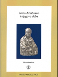 Knjiga u ponudi Toma Arhiđakon i njegovo doba