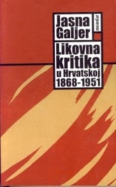 Knjiga u ponudi Likovna kritika u Hrvatskoj 1868.- 1951.