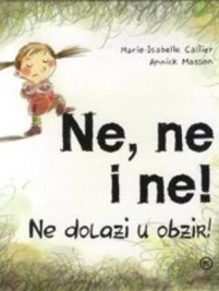 Knjiga u ponudi Ne, ne i ne