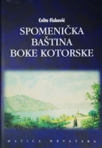 Knjiga u ponudi Spomenička baština Boke Kotorske