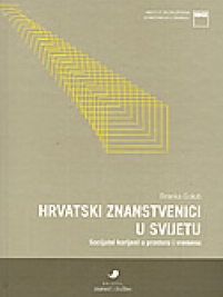 Knjiga u ponudi Hrvatski znanstvenici u svijetu: socijalni korijeni u prostoru i vremenu