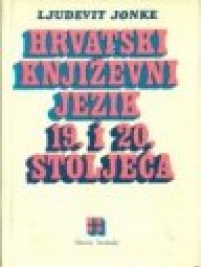 Knjiga u ponudi Hrvatski književni jezik 19. i 20. stoljeća