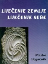 Knjiga u ponudi Liječenje zemlje liječenje sebe