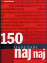 Knjiga u ponudi 150 geografskih naj, naj…