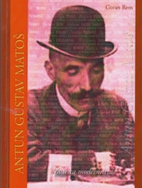 Knjiga na akciji Antun Gustav Matoš, matrica moderniteta