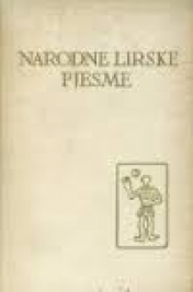 Pet stoljeća hrvatske književnostio: NARODNE LIRSKE PJESME