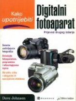 Knjiga u ponudi Kako upotrijebiti digitalni fotoaparat