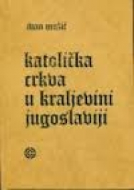 Katolička crkva u kraljevini Jugoslaviji