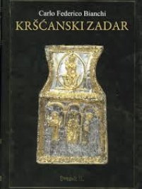 Knjiga u ponudi Kršćanski Zadar, sv.II.