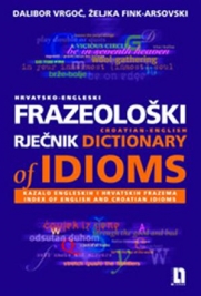 Hrvatsko-engleski frazeološki rječnik