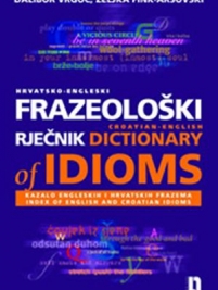 Knjiga u ponudi Hrvatsko-engleski frazeološki rječnik