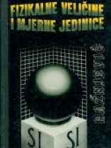 Knjiga u ponudi Fizikalne veličine i mjerne jedinice međunarodnog sustava (SI)